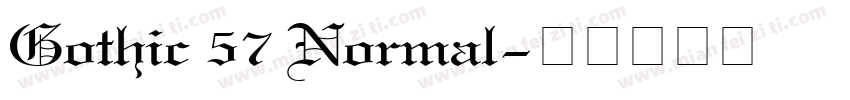 Gothic 57 Normal字体转换